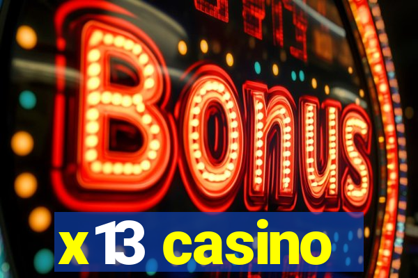 x13 casino